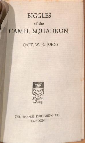 Seller image for BIGGLES OF THE CAMEL SQUADRON for sale by WeBuyBooks