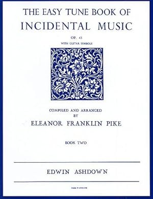 Bild des Verkufers fr The Easiest Tune Book Of Incidental Music Book 2: Piano, Vocal, Guitar: zum Verkauf von WeBuyBooks