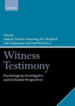 Seller image for Witness Testimony: Psychological, Investigative and Evidential Perspectives for sale by WeBuyBooks