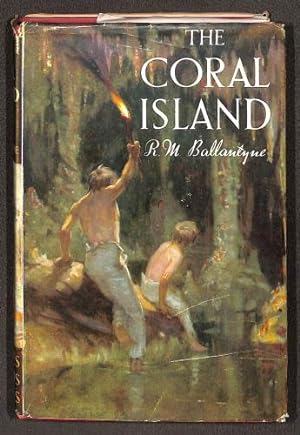 Bild des Verkufers fr The Coral Island - A Tale of the Pacific Ocean (Blackie's Library of Famous Books) zum Verkauf von WeBuyBooks