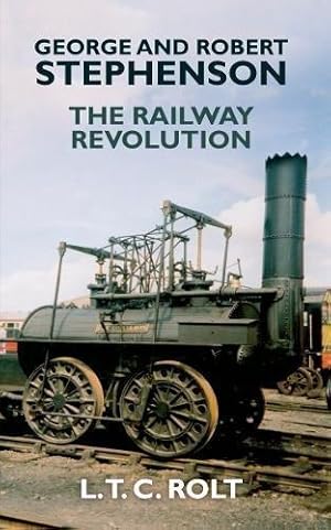 Immagine del venditore per George and Robert Stephenson: The Railway Revolution venduto da WeBuyBooks
