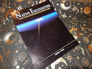 Seller image for Native Encounters: A Look at Oklahoma UFO Sighting and Abduction Reports for sale by Veronica's Books