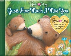 Image du vendeur pour Guess How Much I Miss You (Record a Story) mis en vente par WeBuyBooks