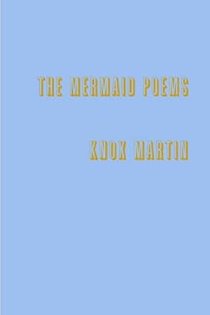 Bild des Verkufers fr The Mermaid Poems zum Verkauf von WeBuyBooks