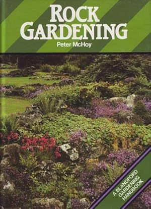 Bild des Verkufers fr Rock Gardening (Blandford Gardening Handbook) zum Verkauf von WeBuyBooks