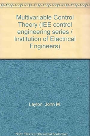 Seller image for Multivariable Control Theory for sale by WeBuyBooks