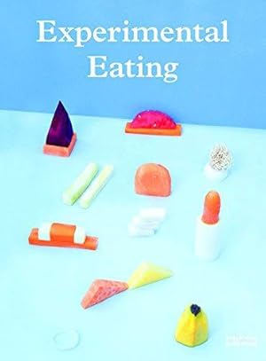 Bild des Verkufers fr Experimental Eating zum Verkauf von WeBuyBooks