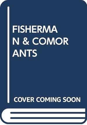 Immagine del venditore per The Fisherman and the Cormorants venduto da WeBuyBooks