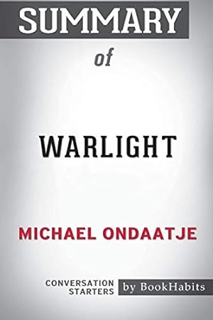 Bild des Verkufers fr Summary of Warlight by Michael Ondaatje: Conversation Starters zum Verkauf von WeBuyBooks