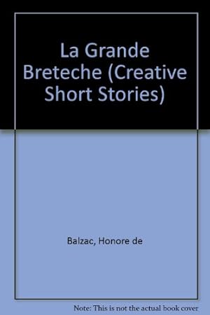 Imagen del vendedor de La Grande Breteche (Creative Short Stories) a la venta por WeBuyBooks