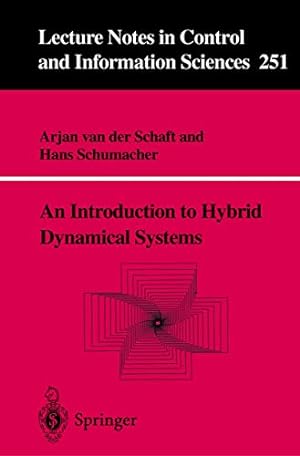 Immagine del venditore per An Introduction to Hybrid Dynamical Systems: 251 (Lecture Notes in Control and Information Sciences, 251) venduto da WeBuyBooks