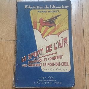 Le POU du CIEL . L' Aviation de l'amateur .Le SPORT de l'AIR .