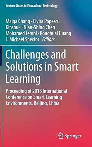 Immagine del venditore per Challenges and Solutions in Smart Learning: Proceeding of 2018 International Conference on Smart Learning Environments, Beijing, China (Lecture Notes in Educational Technology) venduto da WeBuyBooks