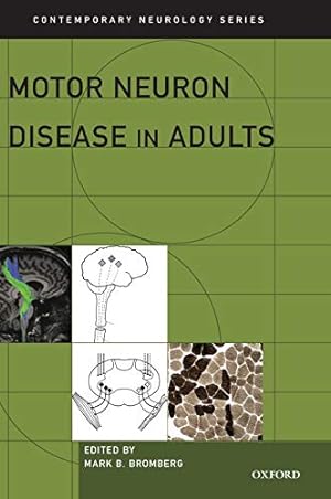 Bild des Verkufers fr Motor Neuron Disease in Adults (Contemporary Neurology Series) zum Verkauf von WeBuyBooks