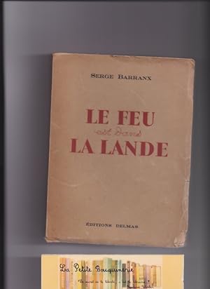 Image du vendeur pour Le feu est dans la lande mis en vente par La Petite Bouquinerie