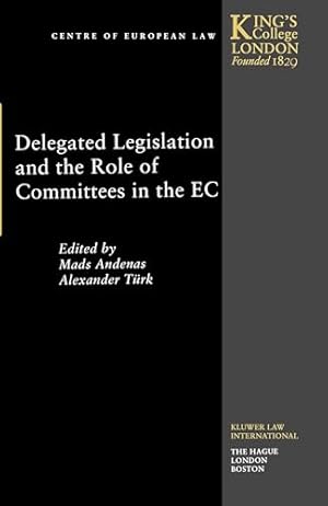 Bild des Verkufers fr Delegated Legislation and the Role Of Committees In the European Community: 4 (Studies in Law) zum Verkauf von WeBuyBooks