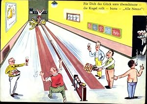 Ansichtskarte / Postkarte Männer beim Kegeln, Kegelbahn, Für Dich das Glück stets überschäume.