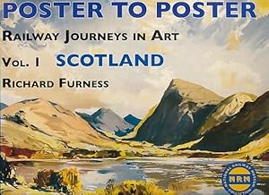 Bild des Verkufers fr Poster to Poster. Railway Journeys in Art. Volume 1: Scotland zum Verkauf von Barter Books Ltd