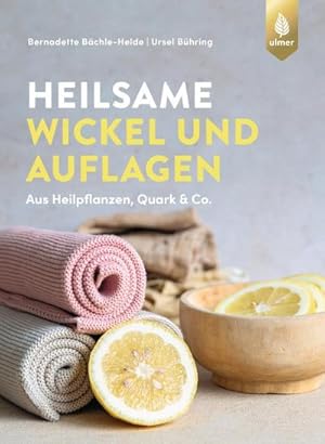 Seller image for Heilsame Wickel und Auflagen for sale by Wegmann1855