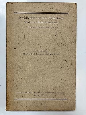 Seller image for Architecture in the Ajitagama and the Rauravagama : a study of two South Indian texts for sale by Joseph Burridge Books