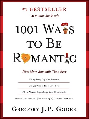 Imagen del vendedor de 1001 Ways to Be Romantic: More Romantic Than Ever (Paperback or Softback) a la venta por BargainBookStores