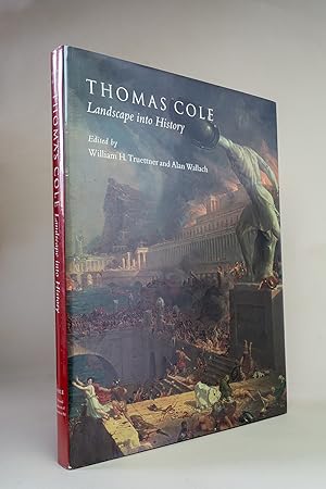 Thomas Cole: Landscape into History