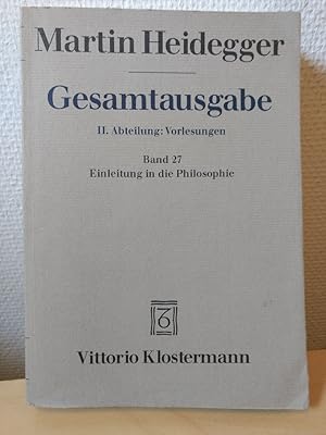 Image du vendeur pour Gesamtausgabe II. Abteilung: Vorlesungen. Band 27: Einleitung in die Philosophie (Wintersemester 1928/29) mis en vente par PlanetderBuecher