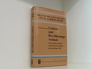 Bild des Verkufers fr Gebiets- und Bevlkerungsverluste des Deutschen Reiches und Deutsch-sterreichs nach dem Jahre 1918 Karl Hans Ertl zum Verkauf von Book Broker