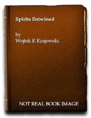 Bild des Verkufers fr Spirits Entwined zum Verkauf von WeBuyBooks