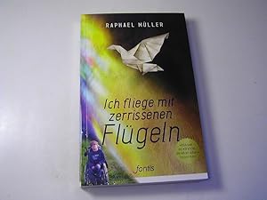 Imagen del vendedor de Ich fliege mit zerrissenen Flgeln a la venta por Antiquariat Fuchseck