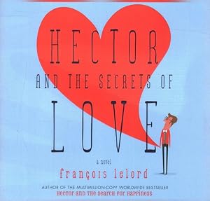 Immagine del venditore per Hector and the Secrets of Love venduto da GreatBookPrices