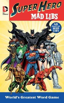 Seller image for DC Comics Super Hero Mad Libs (Paperback or Softback) for sale by BargainBookStores
