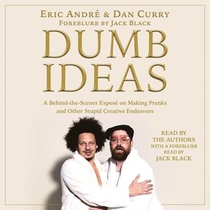 Image du vendeur pour Dumb Ideas : A Behind-The-Scenes Expos on Making Pranks and Other Stupid Creative Endeavors and How You Can Also Too! mis en vente par GreatBookPrices