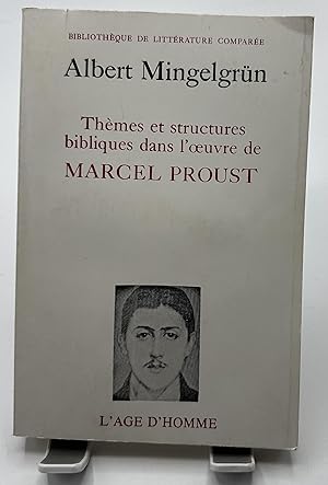 Image du vendeur pour Thmes et structures bibliques dans l' oeuvre de MARCEL PROUST mis en vente par Lioudalivre