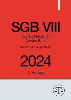 Bild des Verkufers fr Sozialgesetzbuch - Achtes Buch - SGB VIII 2024- Kinder- und Jugendhilfe zum Verkauf von BuchWeltWeit Ludwig Meier e.K.