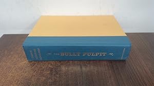 Seller image for The Bully Pulpit: Theodore Roosevelt, William Howard Taft, and the Golden Age of Journalism (signed) for sale by BoundlessBookstore