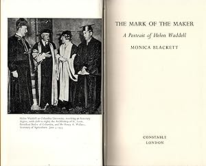 Image du vendeur pour The Mark of the Maker: Portrait of Helen Waddell mis en vente par Michael Moons Bookshop, PBFA
