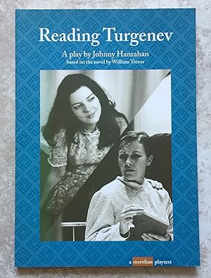 Reading Turgenev - A play by Johnny Hanrahan based on the novel by William Trevor