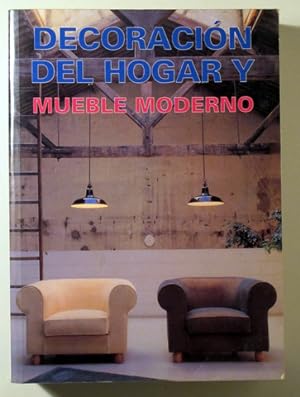 Bild des Verkufers fr DECORACIN DEL HOGAR Y MUEBLE MODERNO - Colonia 2000 - Muy ilustrado zum Verkauf von Llibres del Mirall