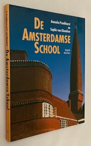 Seller image for De Amsterdamse School for sale by Antiquariaat Clio / cliobook.nl