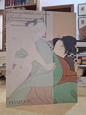 Imagen del vendedor de POEMA DE LA ALMOHADA Y OTRAS HISTORIAS de UTAMARO, HOKUSAI, KUNIYOSHI y otros artistas del mundo flotante. a la venta por LLIBRERIA KEPOS-CANUDA