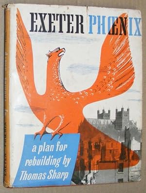 Exeter Phoenix. A Plan for Rebuilding