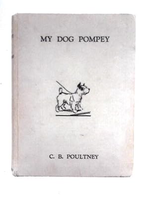 Seller image for My Dog Pompey for sale by World of Rare Books