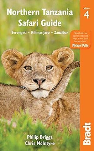 Bild des Verkufers fr Northern Tanzania: Serengeti, Kilimanjaro, Zanzibar (Bradt Travel Guides) zum Verkauf von WeBuyBooks