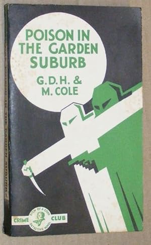 Poison in the Garden Suburn (Crime Club Volume 79)