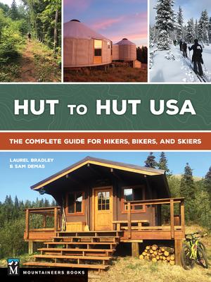 Seller image for Hut to Hut USA: The Complete Guide for Hikers, Bikers, and Skiers for sale by moluna