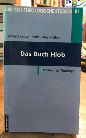 Imagen del vendedor de Das Buch Hiob. Dichtung als Theologie. a la venta por Antiquariat Thomas Nonnenmacher