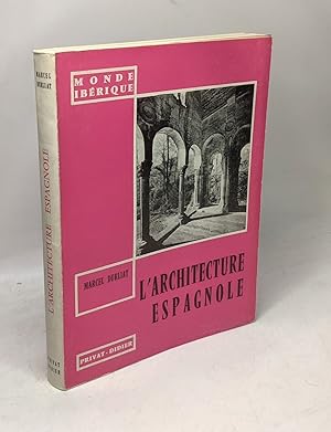 Seller image for L'architecture espagnole / Monde ibrique for sale by crealivres