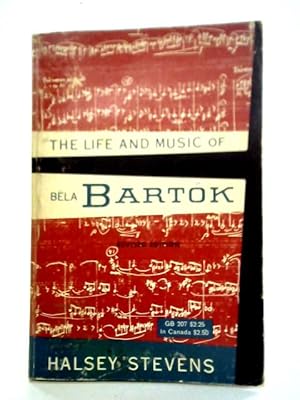 Bild des Verkufers fr Life & Music of Bela Bartok zum Verkauf von World of Rare Books