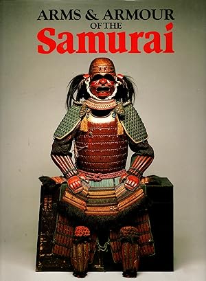 Bild des Verkufers fr Arms and Armour of the Samurai zum Verkauf von Michael Moons Bookshop, PBFA
